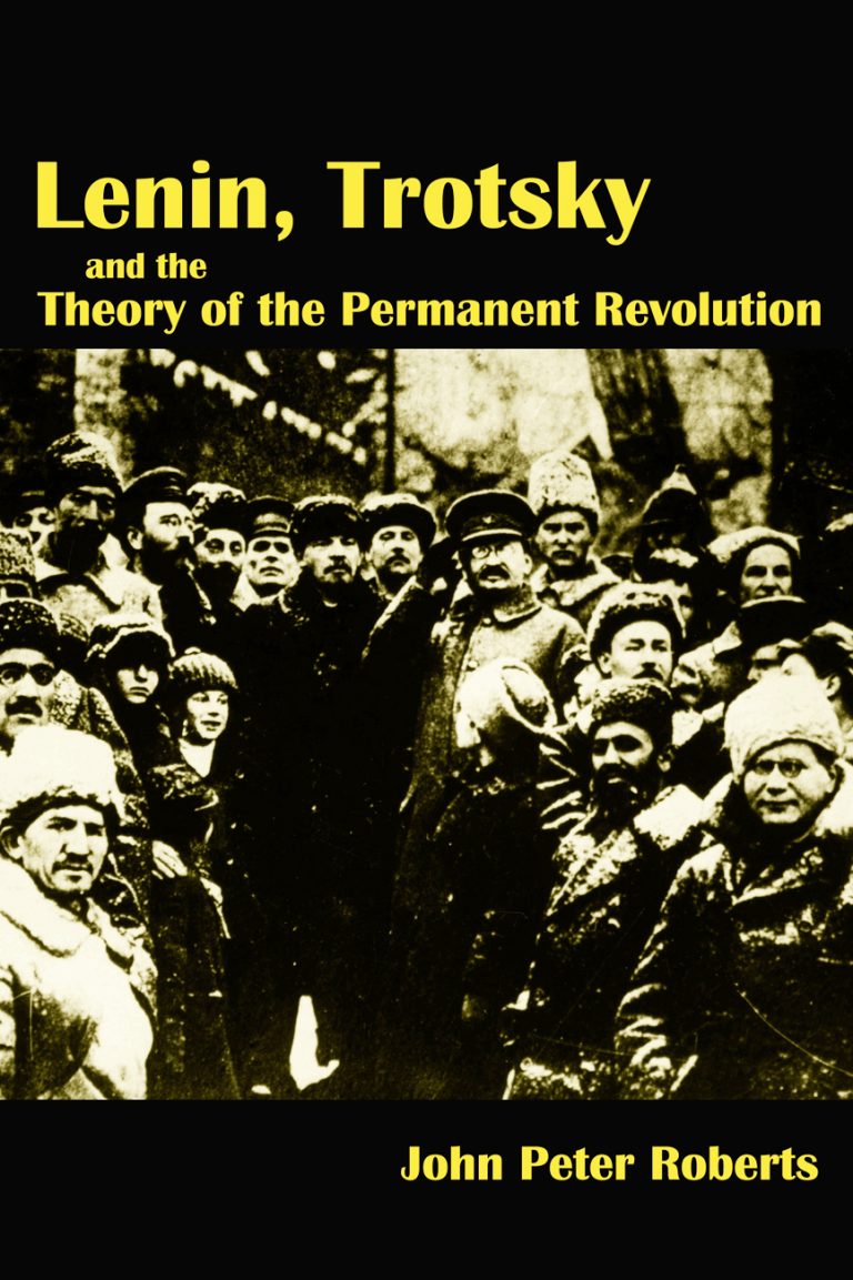 Lenin, Trotsky And The Theory Of The Permanent Revolution – Wellred Books