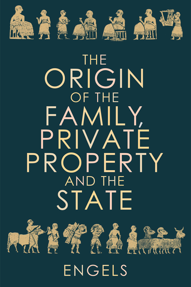 Origins of the Family by Engels