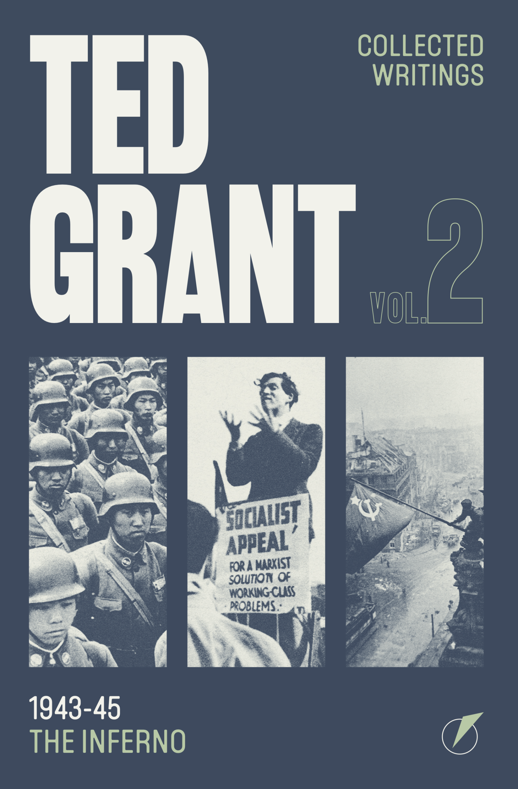 Ted Grant Writings: Volume Two