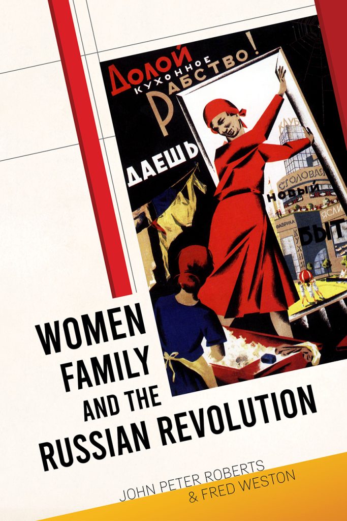 Women, Family And The Russian Revolution – Wellred Books