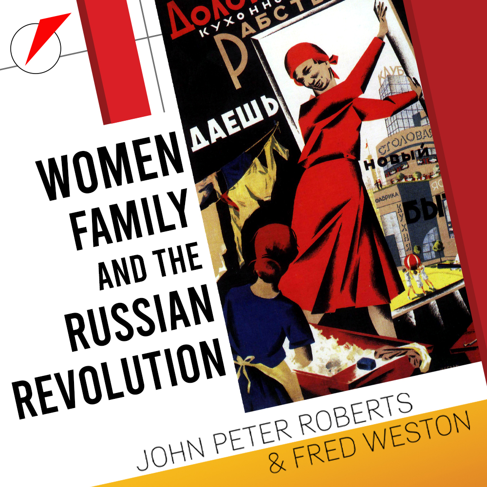 Audiobook: Women, Family and the Russian Revolution by John Roberts